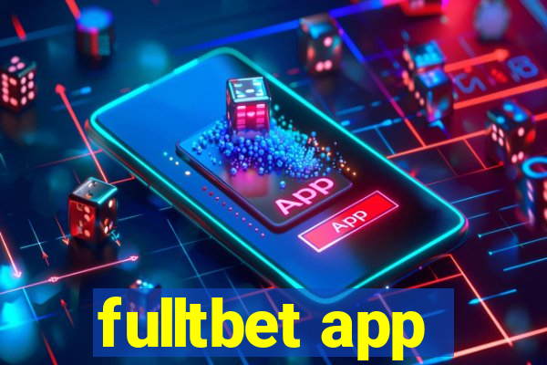 fulltbet app